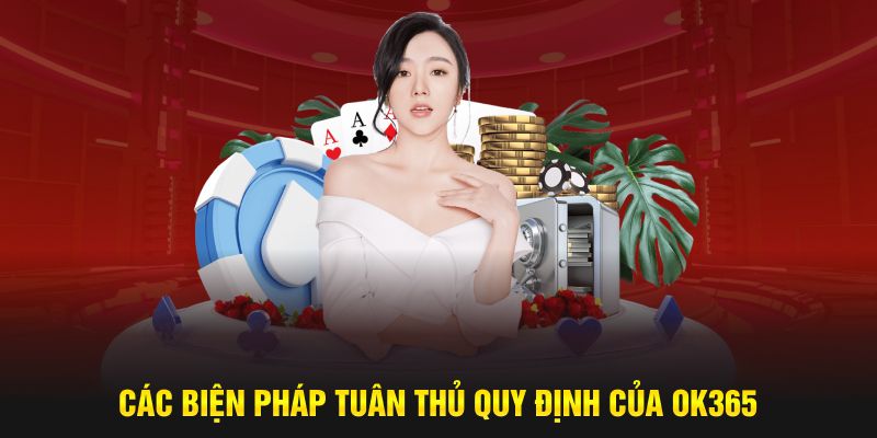 Cách tuân thủ quy định của OK365