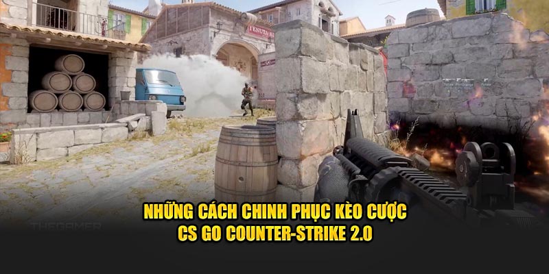 Những cách chinh phục kèo cược CS GO Counter-Strike 2.0