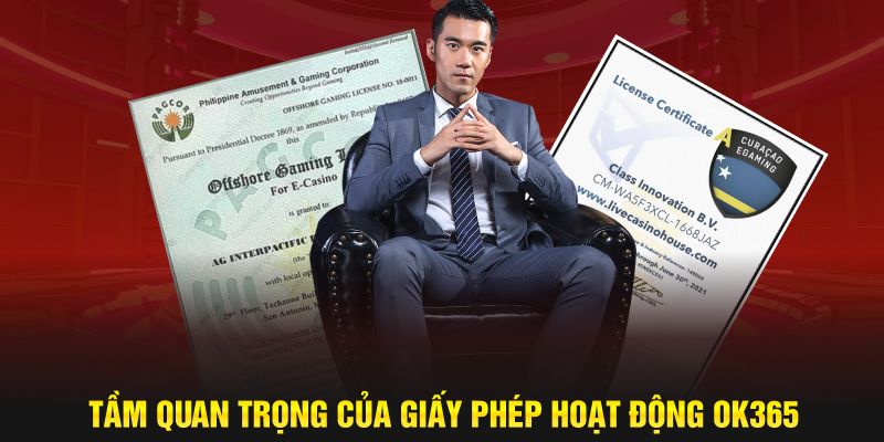 Quan trọng của giấy phép hoạt động OK365