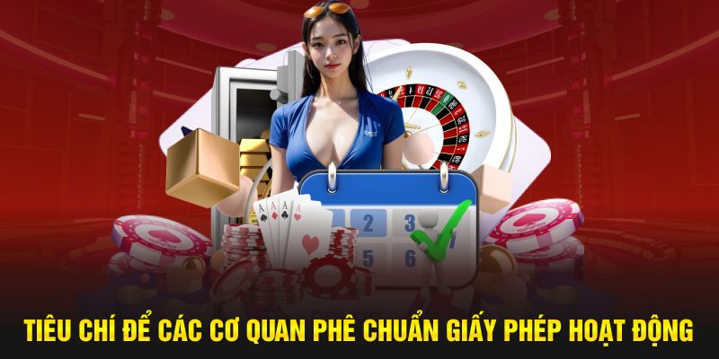 Tiêu chí OK365 nhận được giấy phép hoạt động