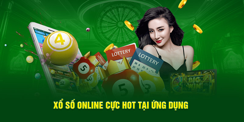 Xổ số online cực hot tại ứng dụng